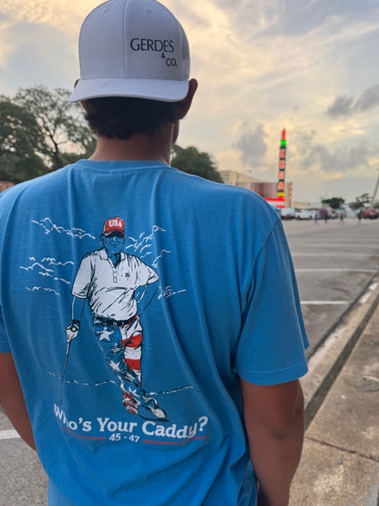 WHO’S YOUR CADDY 47
