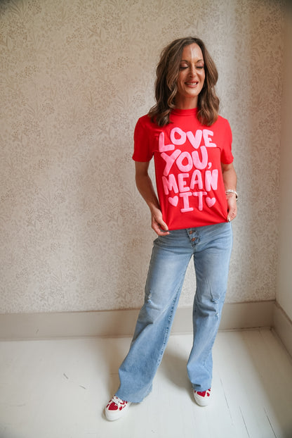 LOVE YOU MEAN IT