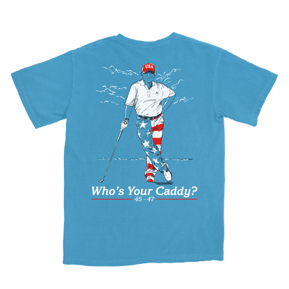 WHO’S YOUR CADDY 47